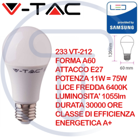 V-TAC LED LAMPADINA E 27 11W 6400K  BULB A60 CHIP SAMSUNG